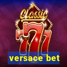 versace bet